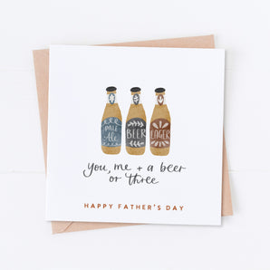You, Me + a Beer or Three, Father's Day Card