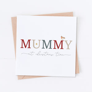 Mummy at Christmas Time Card